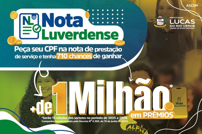 Sorteio de Aniversário do Município da Campanha Nota Luverdense será segunda-feira